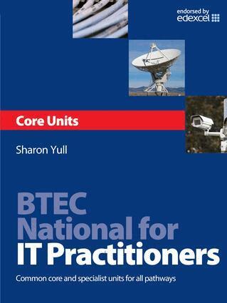 Sharon Yull - BTEC National for IT Practitioners: Core units, Inbunden