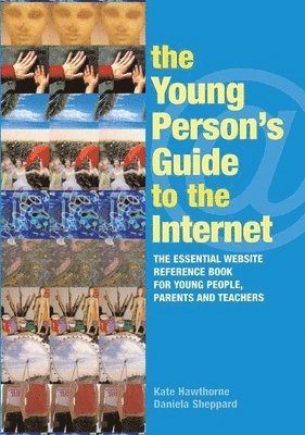 The Young Person's Guide to the Internet 1