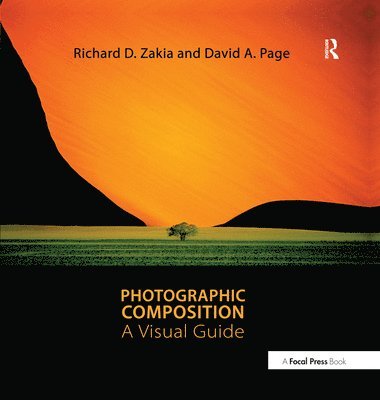Richard D. Zakia, David Page, Richard D Zakia - Photographic Composition, Inbunden