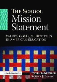 bokomslag School Mission Statement, The