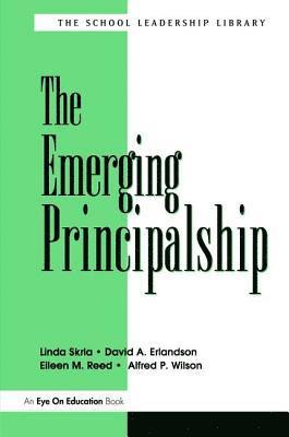 Emerging Principalship, The 1