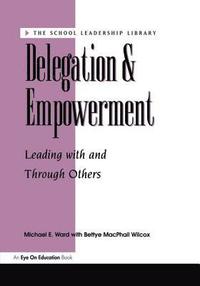 bokomslag Delegation and Empowerment