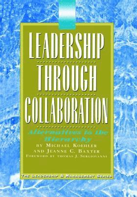 Leadership Through Collaboration 1