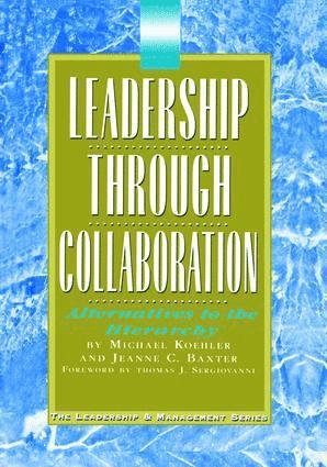 Leadership Through Collaboration 1