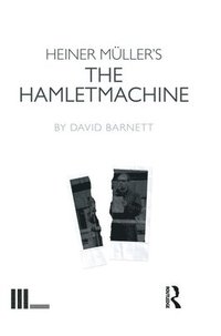 bokomslag Heiner Mller's The Hamletmachine