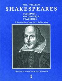 bokomslag Mr. William Shakespeares Comedies, Histories, and Tragedies