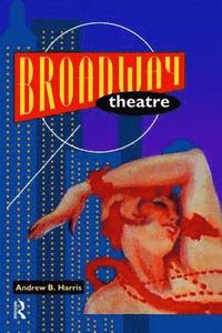 bokomslag Broadway Theatre