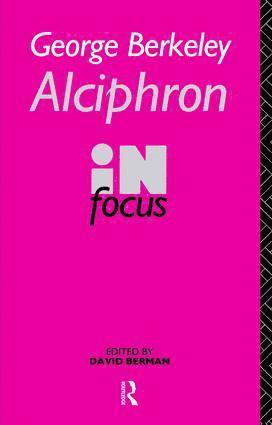 George Berkeley Alciphron in Focus 1