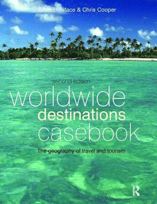 bokomslag Worldwide Destinations Casebook