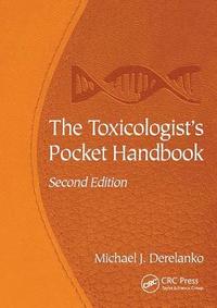 bokomslag The Toxicologist's Pocket Handbook, Second Edition