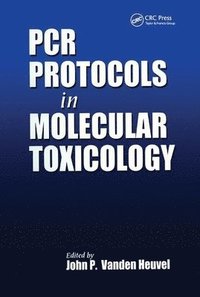 bokomslag PCR Protocols in Molecular Toxicology