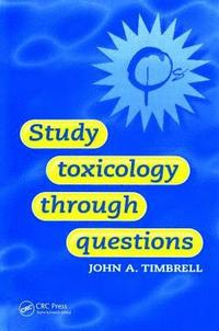 bokomslag Study Toxicology Through Questions