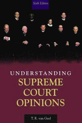 bokomslag Understanding Supreme Court Opinions