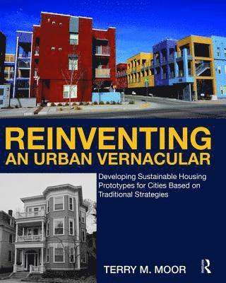 bokomslag Reinventing an Urban Vernacular