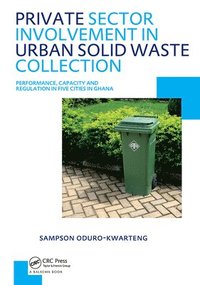 bokomslag Private Sector Involvement in Urban Solid Waste Collection