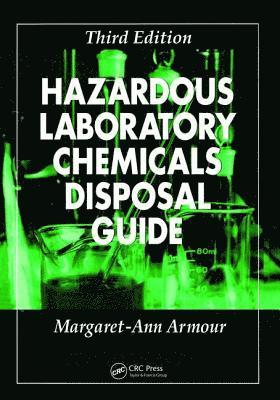 bokomslag Hazardous Laboratory Chemicals Disposal Guide