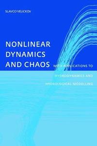 bokomslag Nonlinear Dynamics and Chaos with Applications to Hydrodynamics and Hydrological Modelling