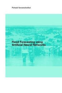 bokomslag Flood Forecasting Using Artificial Neural Networks