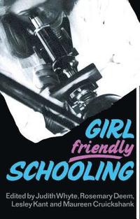 bokomslag Girl Friendly Schooling