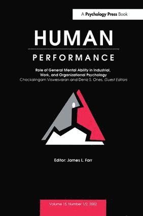 Chockalingam Viswesvaran, Deniz S. Ones - Role of General Mental Ability in industrial, Work, and Organizational Psychology, Inbunden