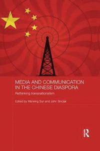 bokomslag Media and Communication in the Chinese Diaspora