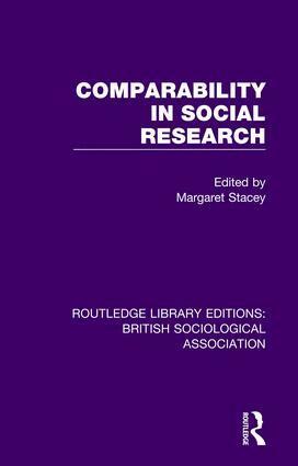 Margaret Stacey - Comparability in Social Research, Inbunden