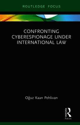 Confronting Cyberespionage Under International Law
