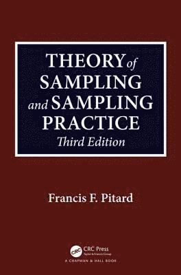 bokomslag Theory of Sampling and Sampling Practice, Third Edition