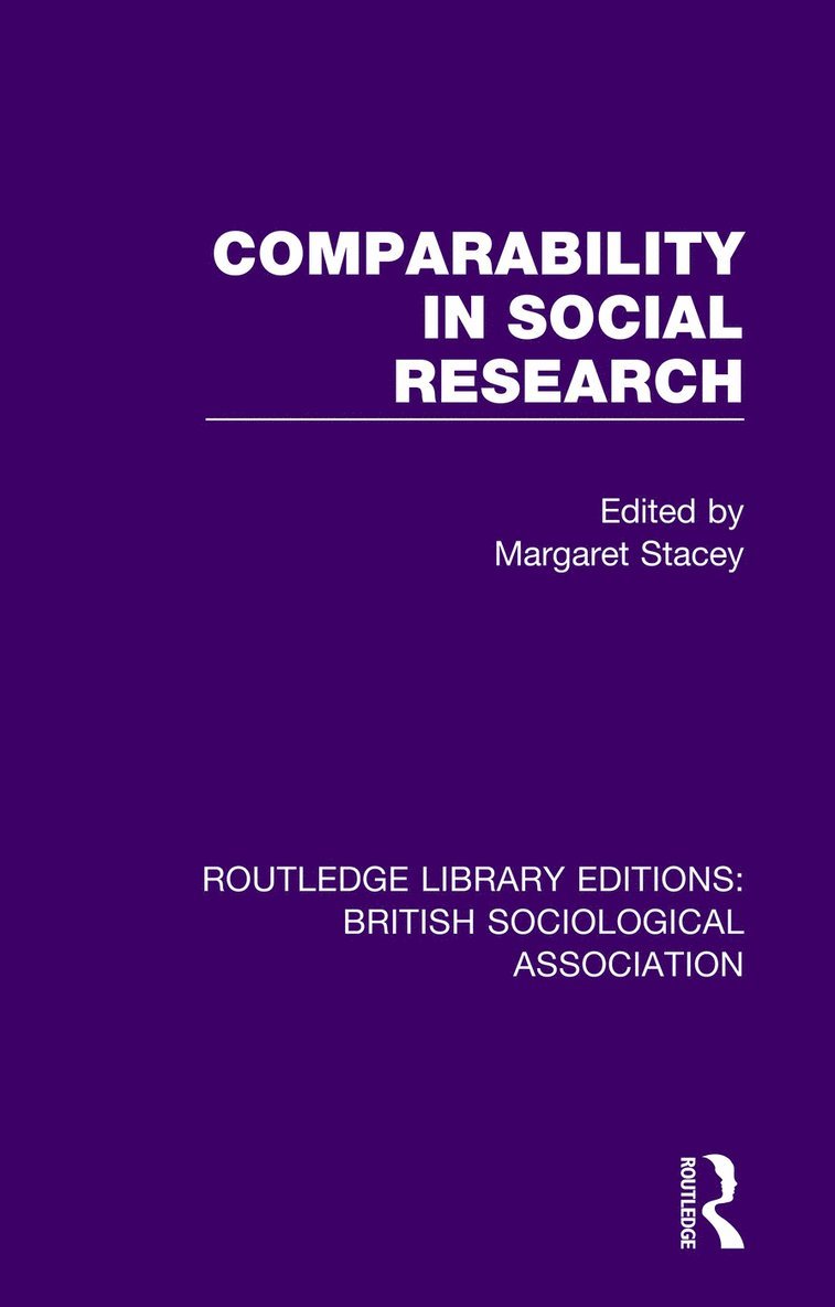 Margaret Stacey - Comparability in Social Research, Häftad