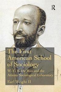 bokomslag The First American School of Sociology