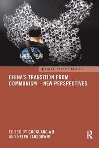 bokomslag China's Transition from Communism - New Perspectives