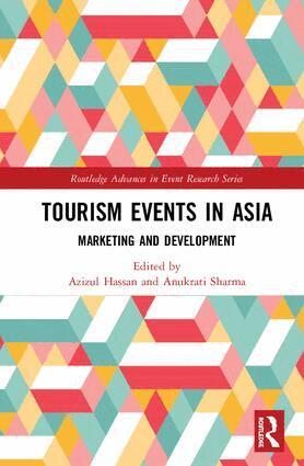 Azizul Hassan, Anukrati Sharma - Tourism Events in Asia, Inbunden