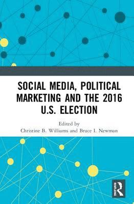 bokomslag Social Media, Political Marketing and the 2016 U.S. Election