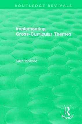 Keith Morrison - Implementing Cross-Curricular Themes (1994), Inbunden
