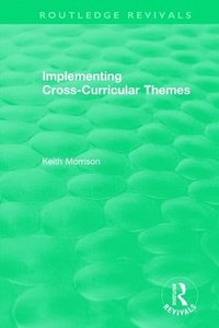 bokomslag Implementing Cross-Curricular Themes (1994)