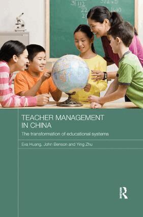 Eva Huang, John Benson, Ying Zhu - Teacher Management in China, Häftad