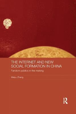 The Internet and New Social Formation in China 1