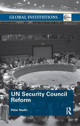 Peter Nadin - UN Security Council Reform, Häftad
