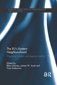 bokomslag The EU's Eastern Neighbourhood