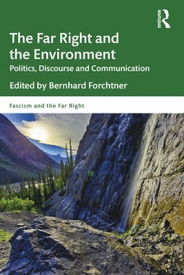 bokomslag The Far Right and the Environment