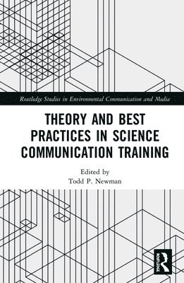 Theory and Best Practices in Science Communication Training 1