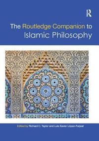 bokomslag Routledge Companion to Islamic Philosophy