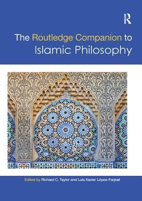 bokomslag The Routledge Companion to Islamic Philosophy