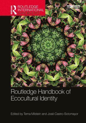 Routledge Handbook of Ecocultural Identity 1