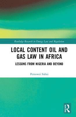 bokomslag Local Content Oil and Gas Law in Africa