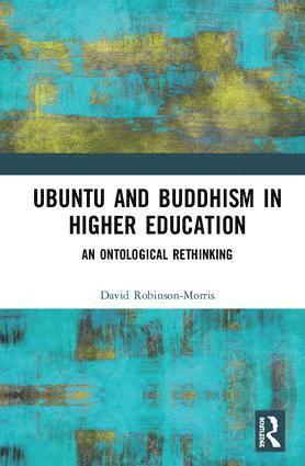 Ubuntu and Buddhism in Higher Education