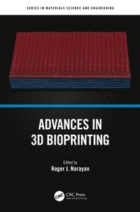 bokomslag Advances in 3D Bioprinting