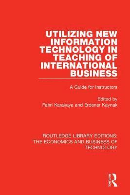 bokomslag Utilizing New Information Technology in Teaching of International Business