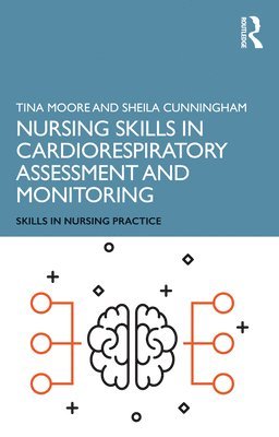 bokomslag Nursing Skills in Cardiorespiratory Assessment and Monitoring