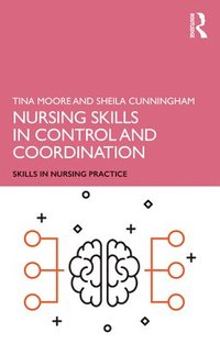 bokomslag Nursing Skills in Control and Coordination